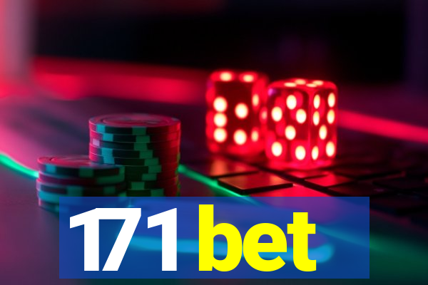 171 bet